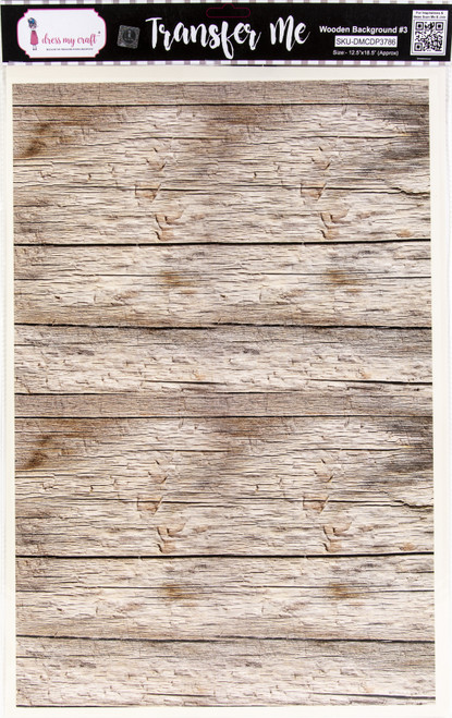 Dress My Craft Transfer Me Sheet 12.5"X18.5"-Wood Background #3 - DMCD3786 - 194186007233