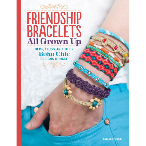 Friendship Bracelets All Grown Up-Softcover - B4218664 - 97815742186649781574218664 Friendship Bracelets All Grown Up-Softcover - B4218664 - 97815742186649781574218664