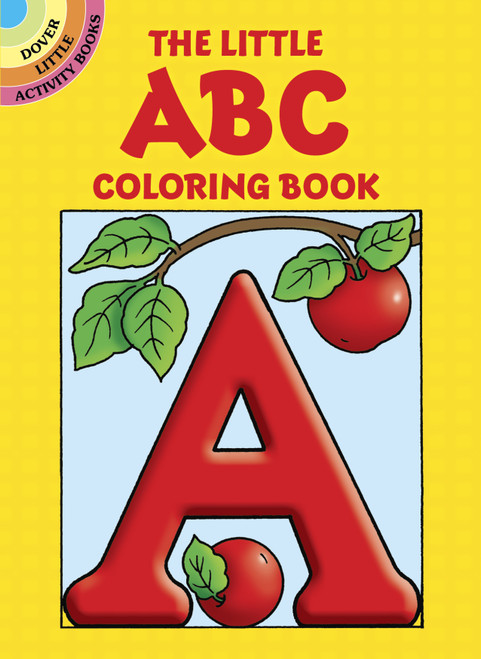 The Little ABC Coloring Book-Softcover - B6251561 - 97804862515619780486251561