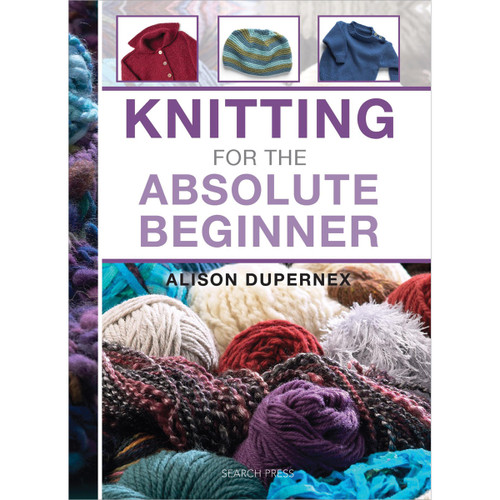 Knitting For The Absolute BeginnerB4488735 - 97818444887359781844488735