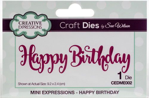Creative Expressions Craft Dies By Sue Wilson-Mini Expressions-Happy Birthday CEDME002 - 5055305933787