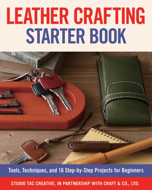 Leather Crafting Starter Book-Softcover B5239524 - 97815652395249781565239524