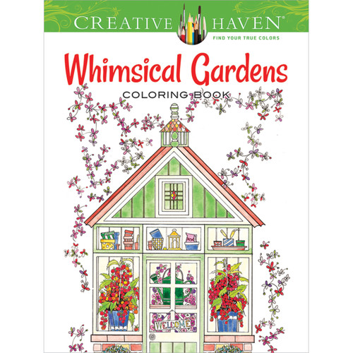 Creative Haven: Whimsical Gardens Coloring Book-Softcover - B6796758 - 97804867967589780486796758