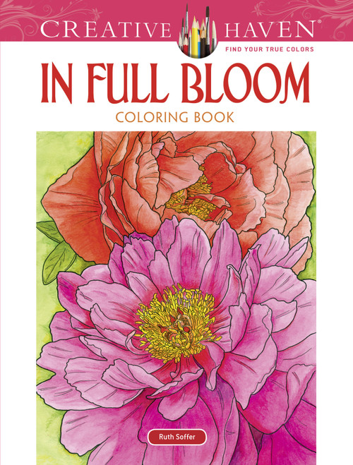 Creative Haven: In Full Bloom Coloring Book-Softcover B6494531 - 97804864945319780486494531