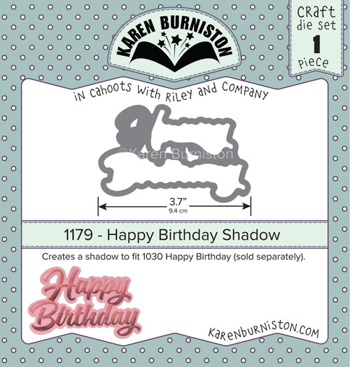 Karen Burniston Dies-Happy Birthday Shadow KBR1179 - 084282633934