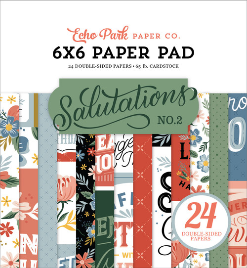 2 Pack Echo Park Double-Sided Paper Pad 6"X6" 24/Pkg-Salutations No. 2 NO272023 - 793888021563