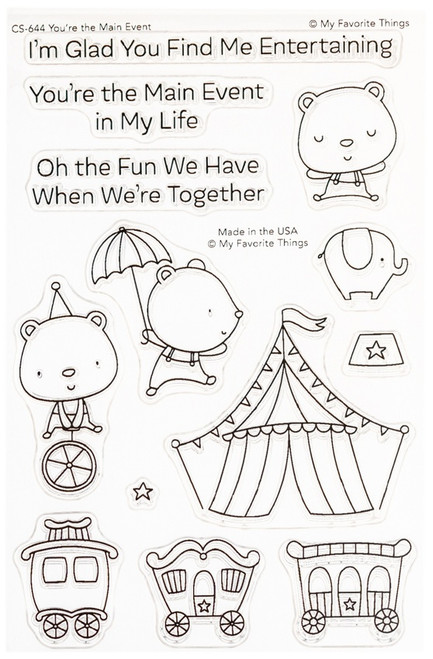 My Favorite Things Clear Stamps 4"X6"-You're The Main Event CS644