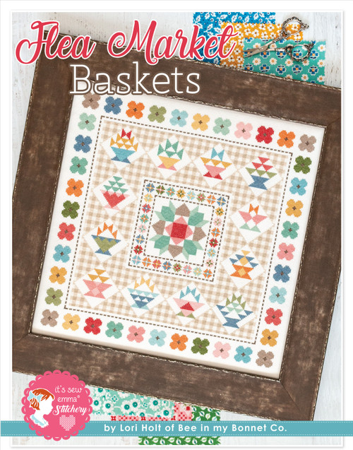 It's Sew Emma Cross Stitch Pattern -Flea Market Baskets By Lori Holt ISE455 - 672975768768