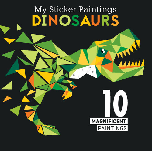 My Sticker Paintings Dinosaurs-Softcover B1241861 - 97816412418619781641241861