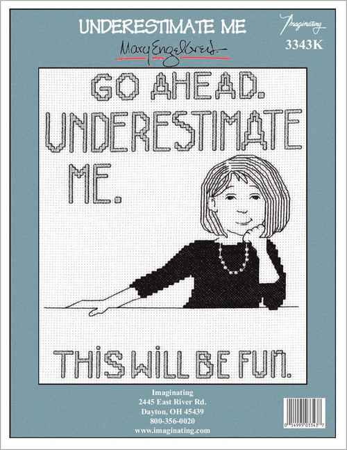 Imaginating Counted Cross Stitch Kit 7"X8"-Underestimate Me (14 Count) -I3343 - 054995033437