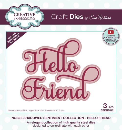 Creative Expressions Craft Dies By Sue Wilson-Noble Shadowed SentimentHello Friend CEDNE012 - 5055305976340