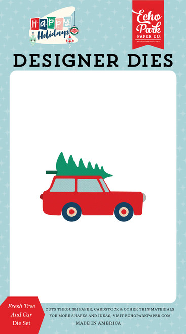 Echo Park Dies-Fresh Tree And Car, Happy Holidays PH327040 - 691835253114
