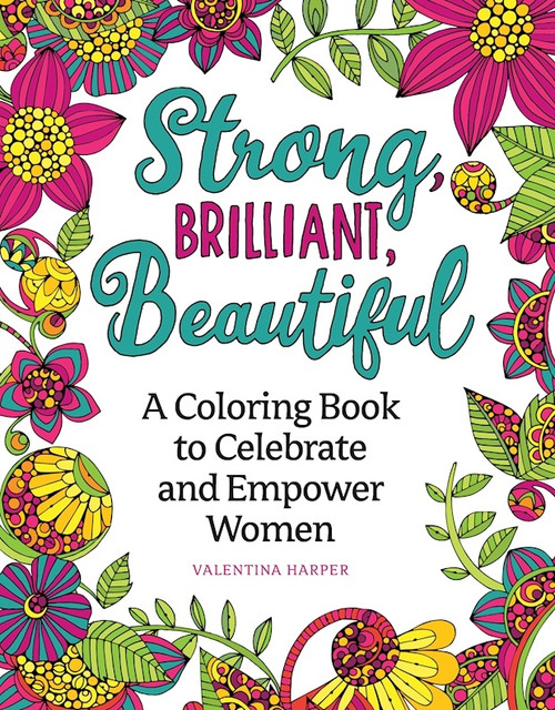 Strong, Brilliant & Beautiful Coloring BookB7205475 - 9781497205475