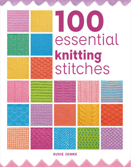 100 Essential Knitting StitchesB4946661 - 9781784946661