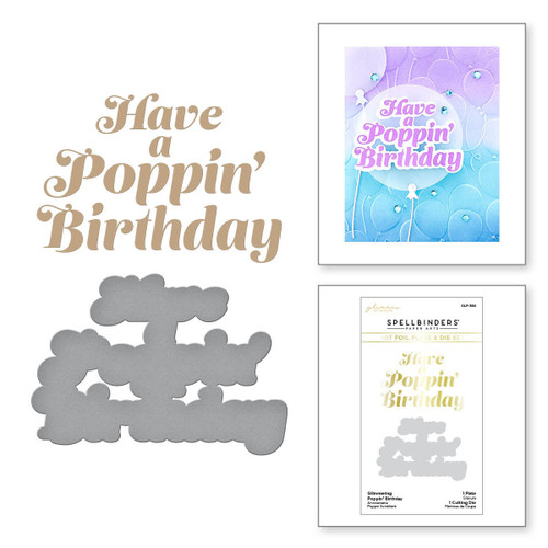 Spellbinders Glimmer Hot Foil Plate & Die Set-Poppin' Birthday GLP384