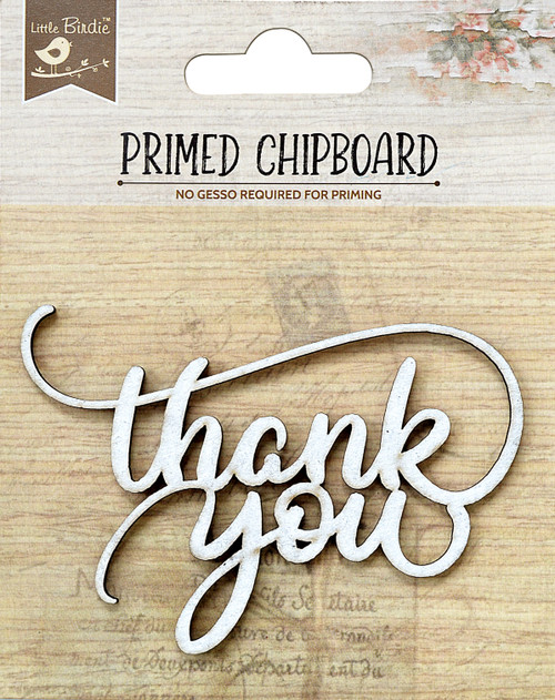 6 Pack - Little Birdie Laser Cut Primed Chipboard 1/Pkg-Thank You - 1PCBD299-82899 - 8903236651928