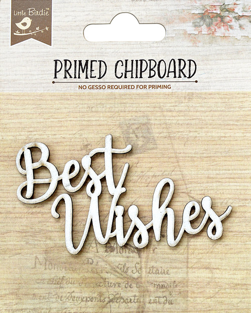Little Birdie Laser Cut Primed Chipboard 1/Pkg-Best Wishes - 1PCBD299-82908 - 8903236652017