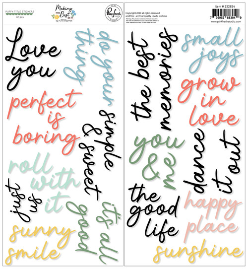 3 Pack Pinkfresh Studio Puffy Title Stickers 5.5"X11"-Making The Best Of It PF222824 - 736952883049