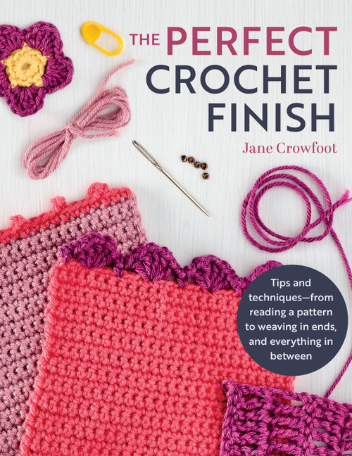 Perfect Crochet FinishB9810581 - 9781639810581
