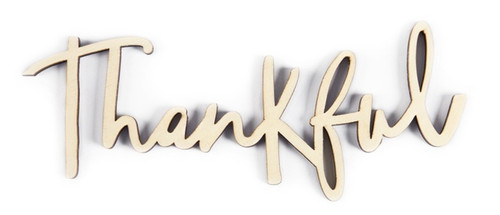 CousinDIY Unfinished Wood Script Phrase-Thankful - CCSCRIPT-1370 - 191648106817