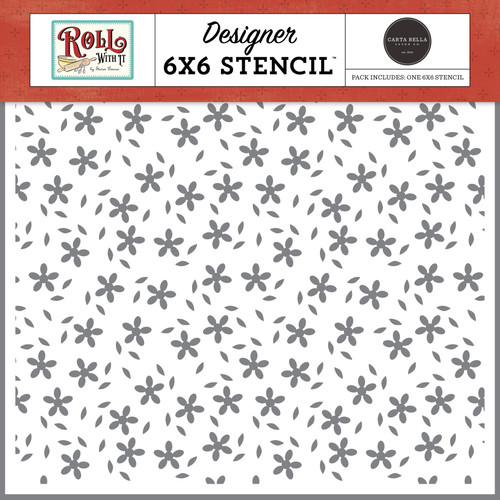 Carta Bella Stencil 6"X6"-Fill My Heart Floral, Roll With It 5A0023S9-1G6X3 - 691835428390