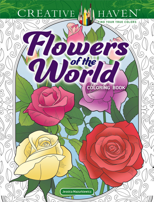 Creative Haven: Flowers of the World Coloring Book-Softcover - 5A00242Y-1G7D4 - 9780486852638
