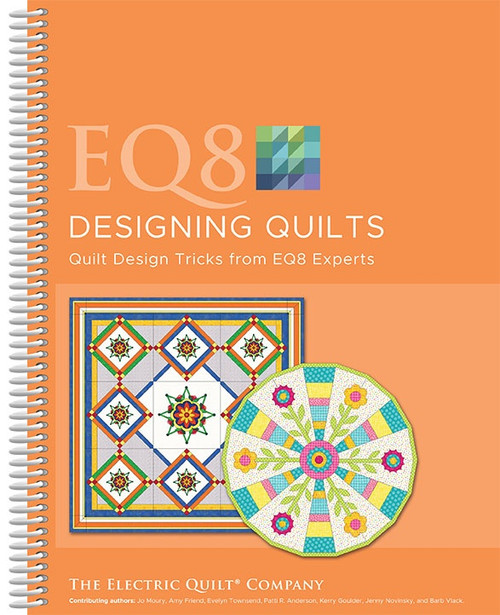 EQ8 Designing Quilts -Softcover - 5A00240L-1G79M - 9781893824942