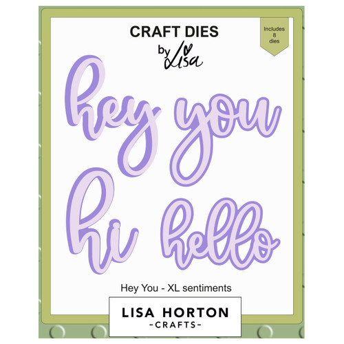 Lisa Horton Crafts XL Sentiments Dies-Hey You - 5A002DYZ-1GGLG - 632793478973