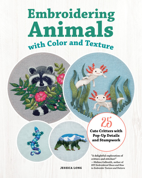 Embroidering Animals With Color And Texture-25 Cute Critters - 5A002YYT-1H0C8 - 9781639811168