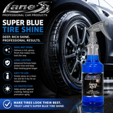 Why Lane’s Super Blue Tire Shine Is a Must-Have for a Perfect Finish