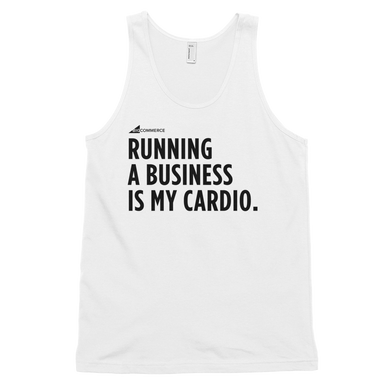 Unisex Slogan Tank: “Running A Business is My Cardio”