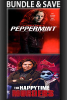 Peppermint + Happytime Murders