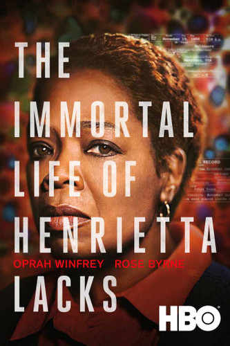 The Immortal Life Of Henrietta Lacks