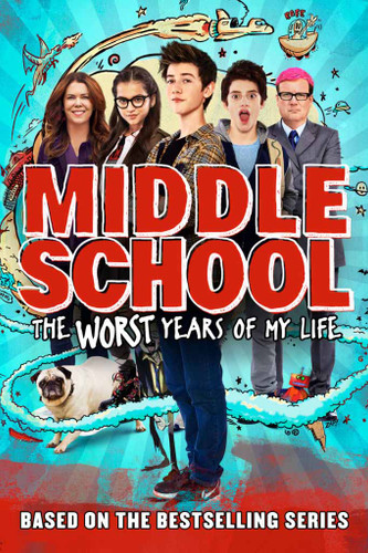 Middle School: The Worst Years of My Life