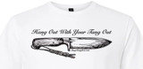 Tang Danglers White Hang Out with Your Tang Out T-Shirt