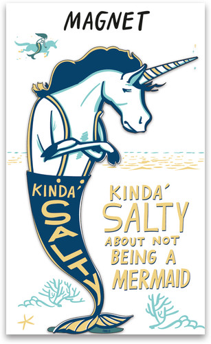 Kinda Salty About Not Being A Mermaid Magnet with unicorn and mermaid tail design.

Great for gifting! Waterproof, UV-protected, and ultra-strong.

Dimensions:2.75" x 4.50", Card: 3" x 5"
Material:Magnet, Paper
