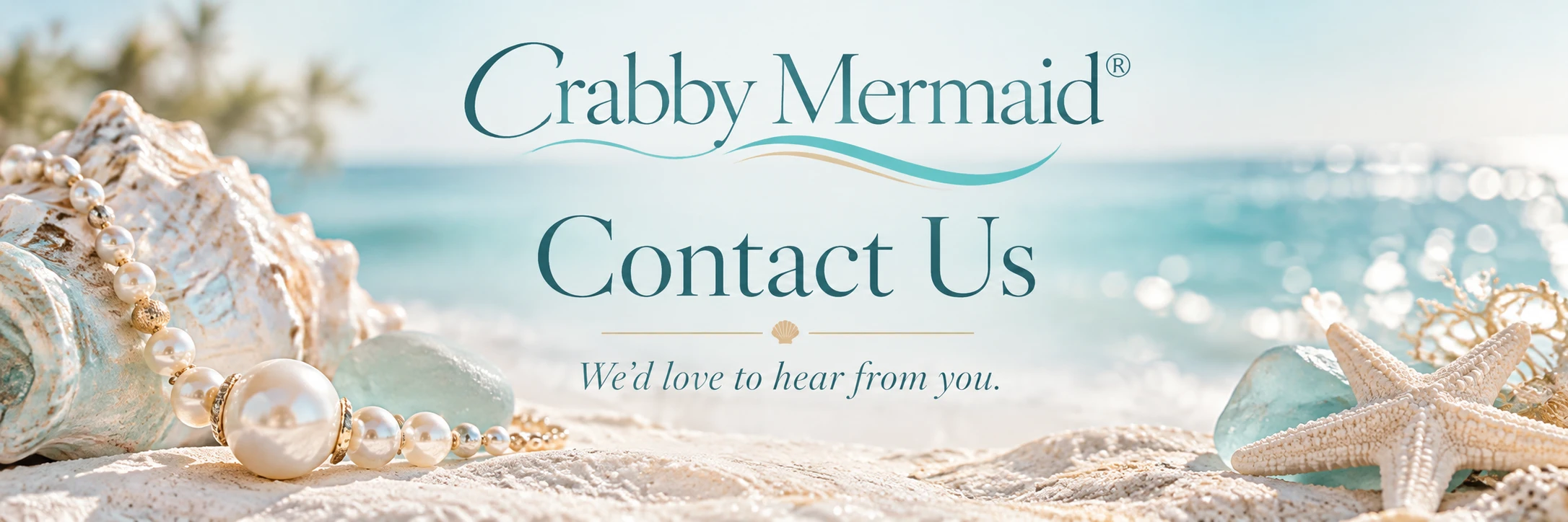 Crabby Mermaid coastal jewelry boutique Contact Us banner with ocean-inspired design