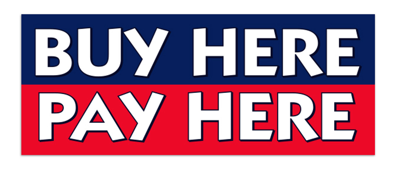 Windshield Banner - Buy Here-Pay Here - Qty. 1
