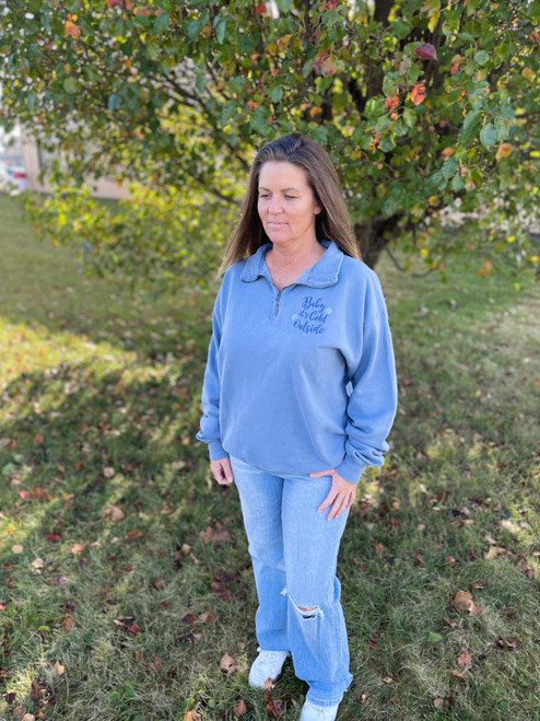 Baby It's Cold 1/4 Zip Baby It's Cold 1/4 Zip