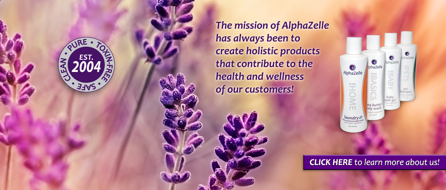 The mission of ALphaZelle has always been to create holistic products that contribute to the health and wellness of our customers!