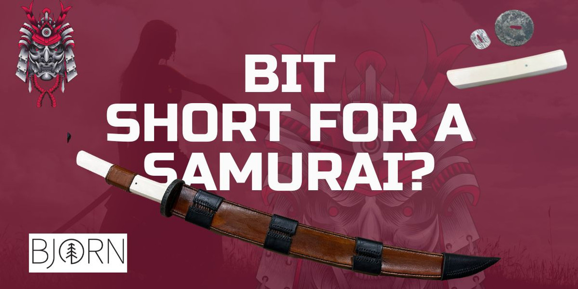Bit Short For A Samurai?