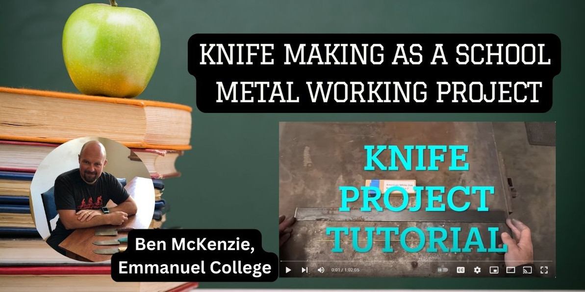 Tutorial: Knife Making As A High School Metal Working Project