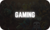 Gaming
