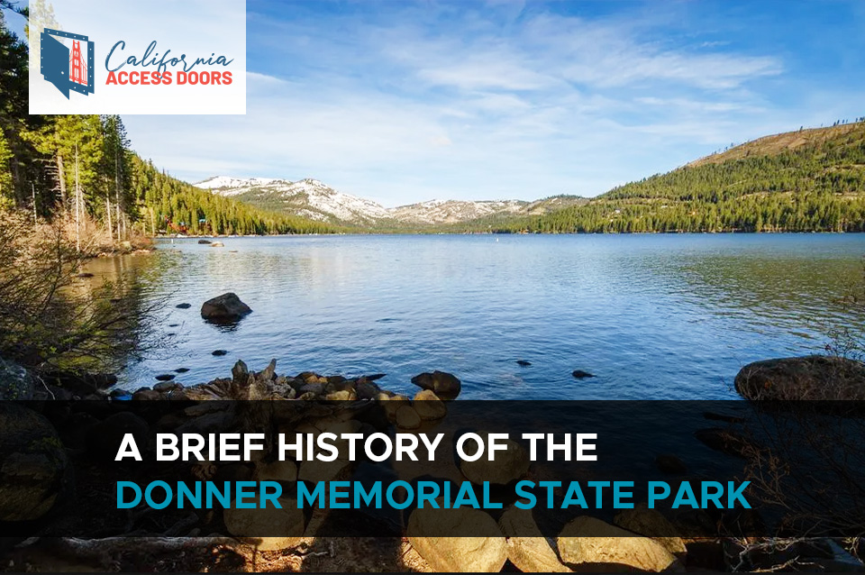 A Brief History of the Donner Memorial State Park