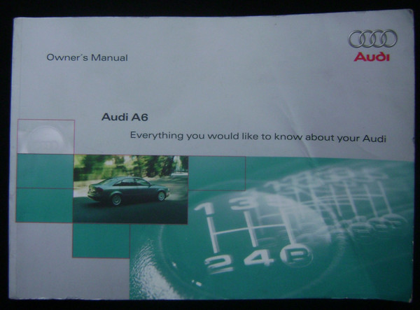 OWNERS GUIDE USER INSTRUCTIONS MANUAL FOR AUDI A6 SEDAN C5 4B