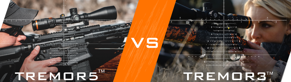 TREMOR3™ vs. TREMOR5™: The Ultimate Head-to-Head Reticle Comparison