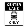 R15-4 Lane Light Rail Transit Only