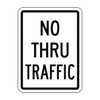 R10-9 No Thru Traffic