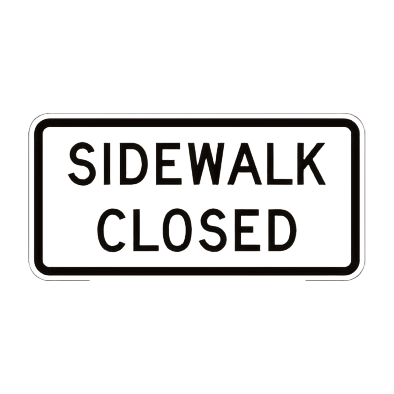 R9-9 Sidewalk Closed