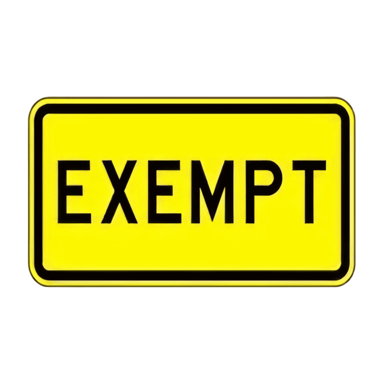 W10-1a Exempt Plaque W10-1a Exempt Plaque